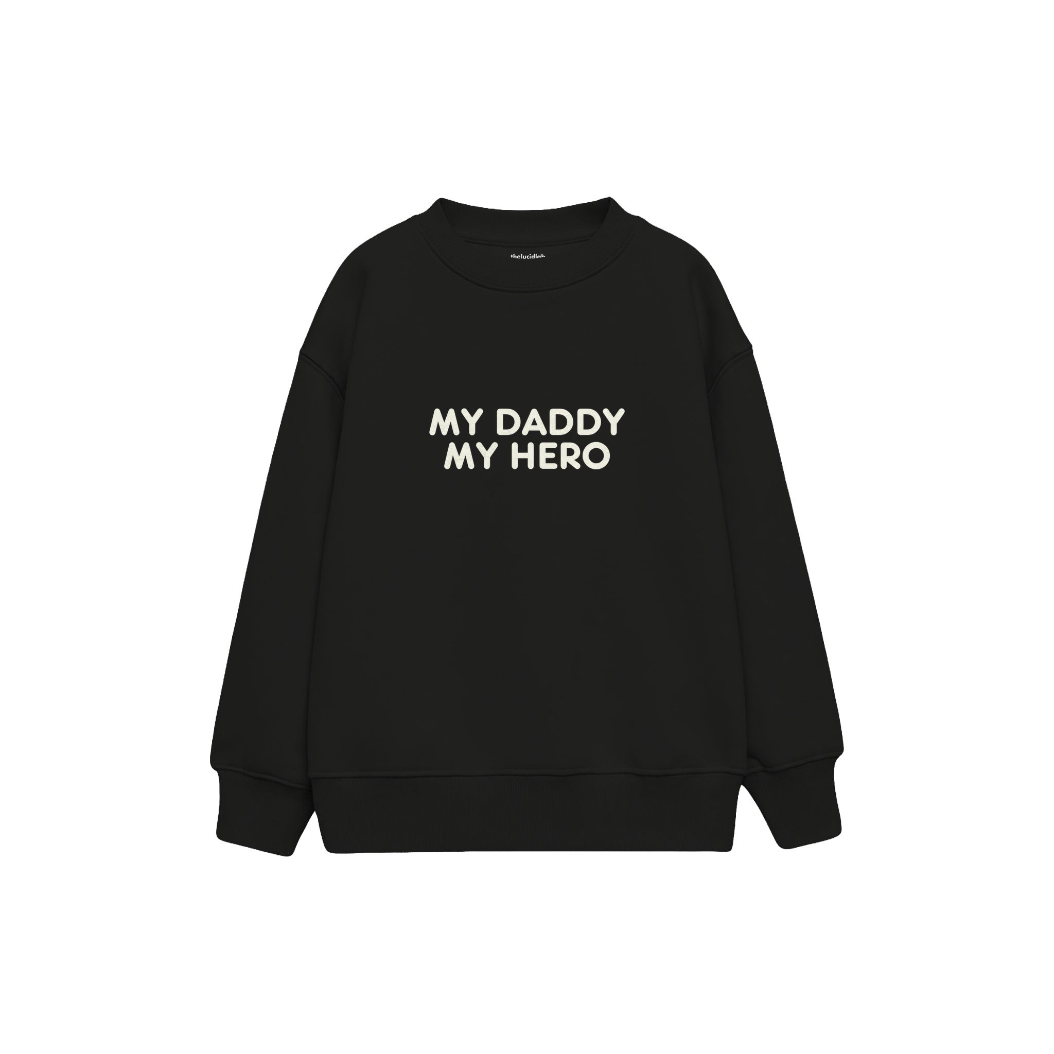 MY DADDY MY HERO Çocuk Sweatshirt — Siyah — ön görünüm
