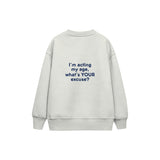 Acting My Age Çocuk Sweatshirt — Beyaz — arka görünüm