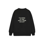Acting My Age Çocuk Sweatshirt — Siyah — arka görünüm