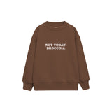 Not Today Broccoli Çocuk Sweatshirt — Kahverengi — ön görünüm