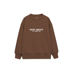 How About No Çocuk Sweatshirt — Kahverengi — ön görünüm