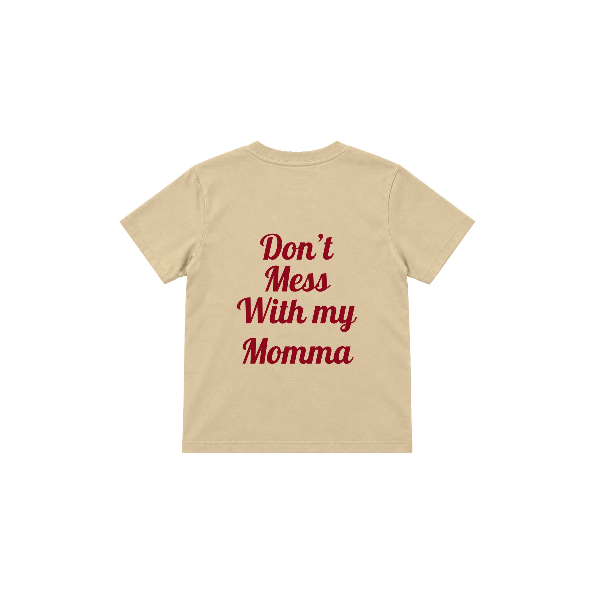 Don’t Mess With My Momma Çocuk Tişört — Krem — arka görünüm