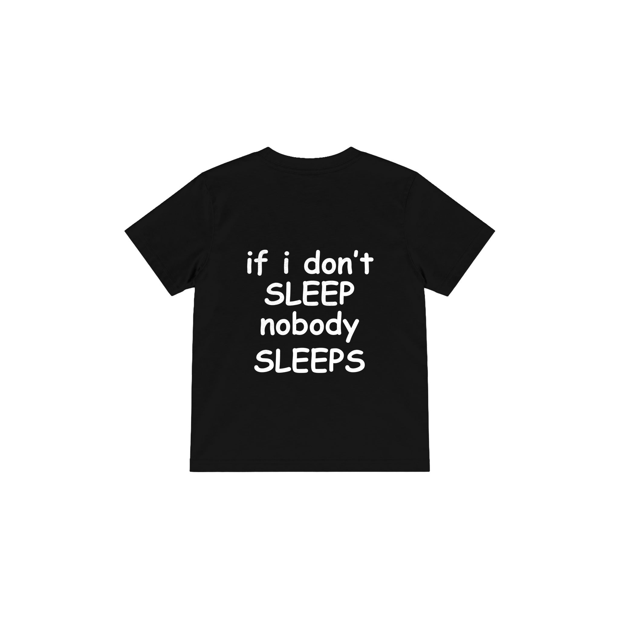 Nobody Sleeps Çocuk Tişört — Siyah — arka görünüm