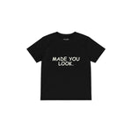 Made You Look Çocuk Tişört — Siyah — ön görünüm