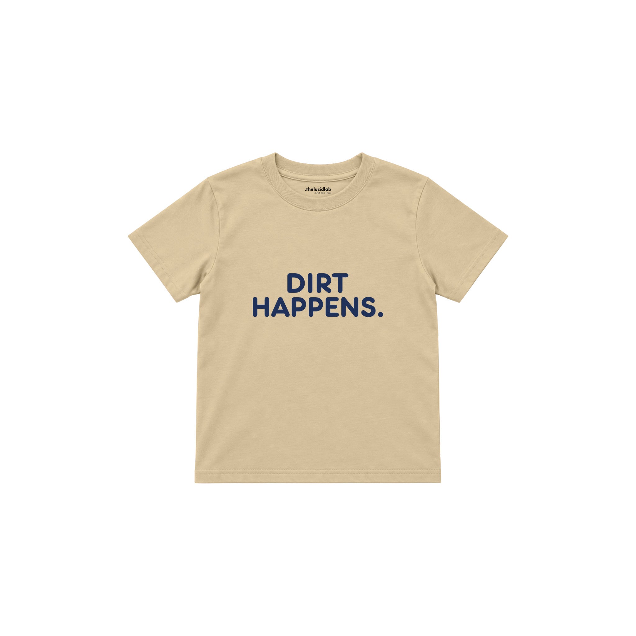 Dirt Happens Çocuk Tişört — Krem — ön görünüm