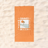 Make Summer Life Better Beach Towel