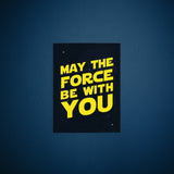 May The Force Be With You - Star Wars Canvas Print