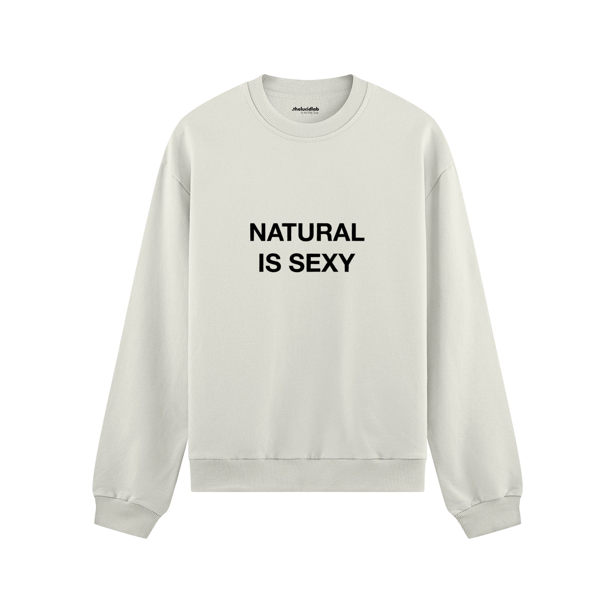 Natural Is Sexy Oversize Sweatshirt – Beyaz – ön görünüm