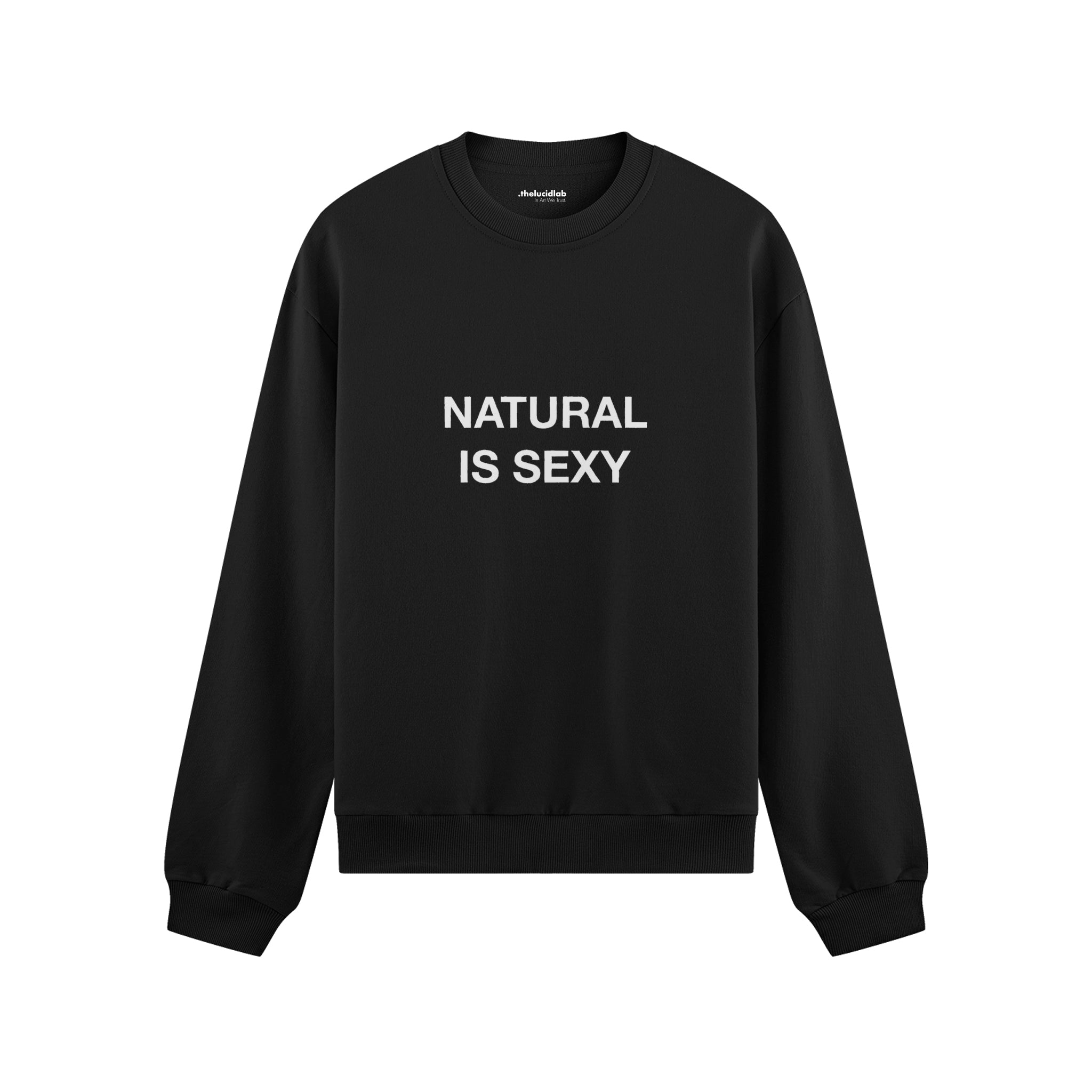 Natural Is Sexy Oversize Sweatshirt – Siyah – ön görünüm