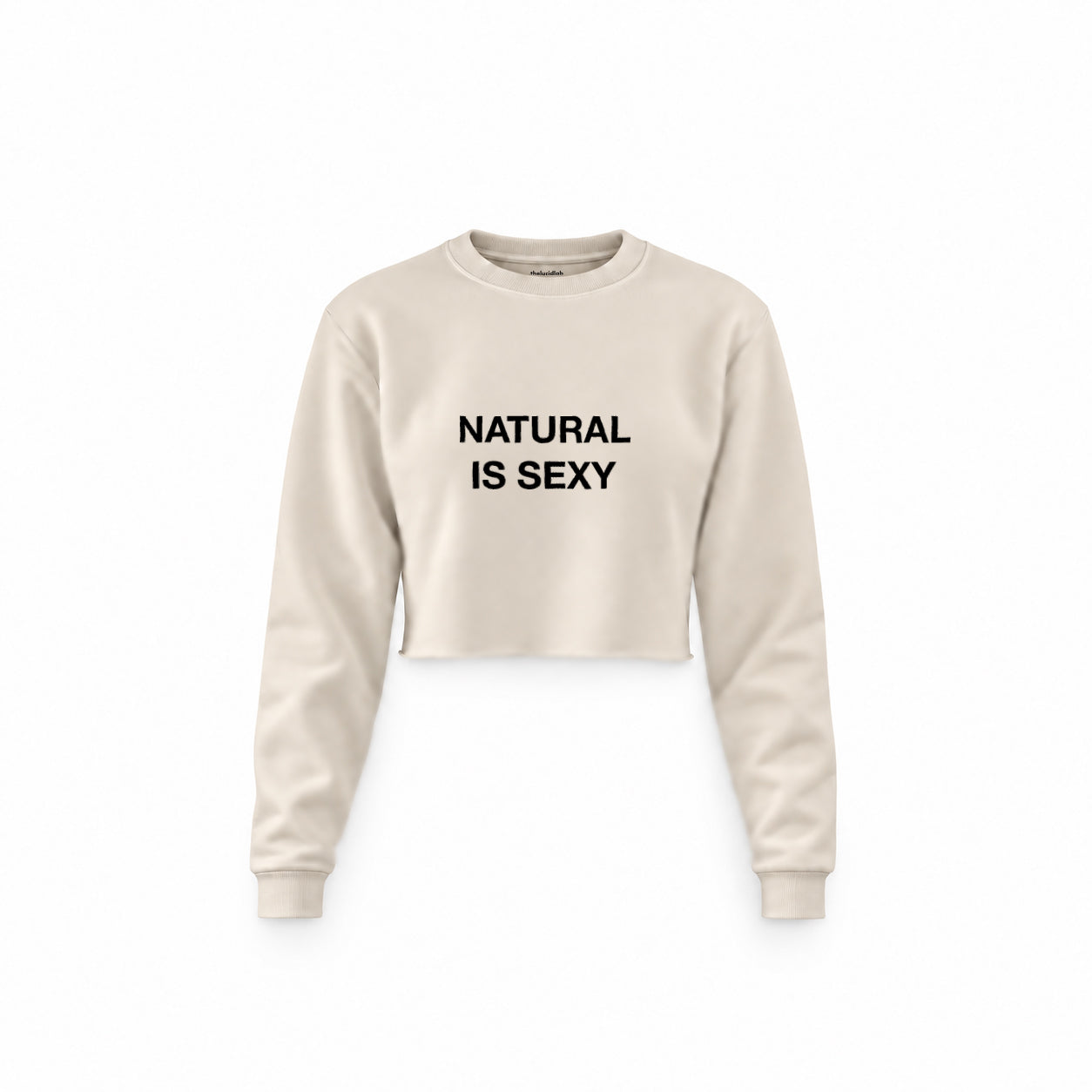 Natural Is Sexy Crop Sweatshirt – Krem – ön görünüm