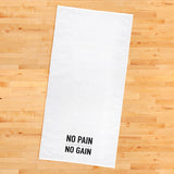 No Pain No Gain / Beyaz Spor Havlusu