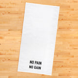 No Pain No Gain / White Sports Towel