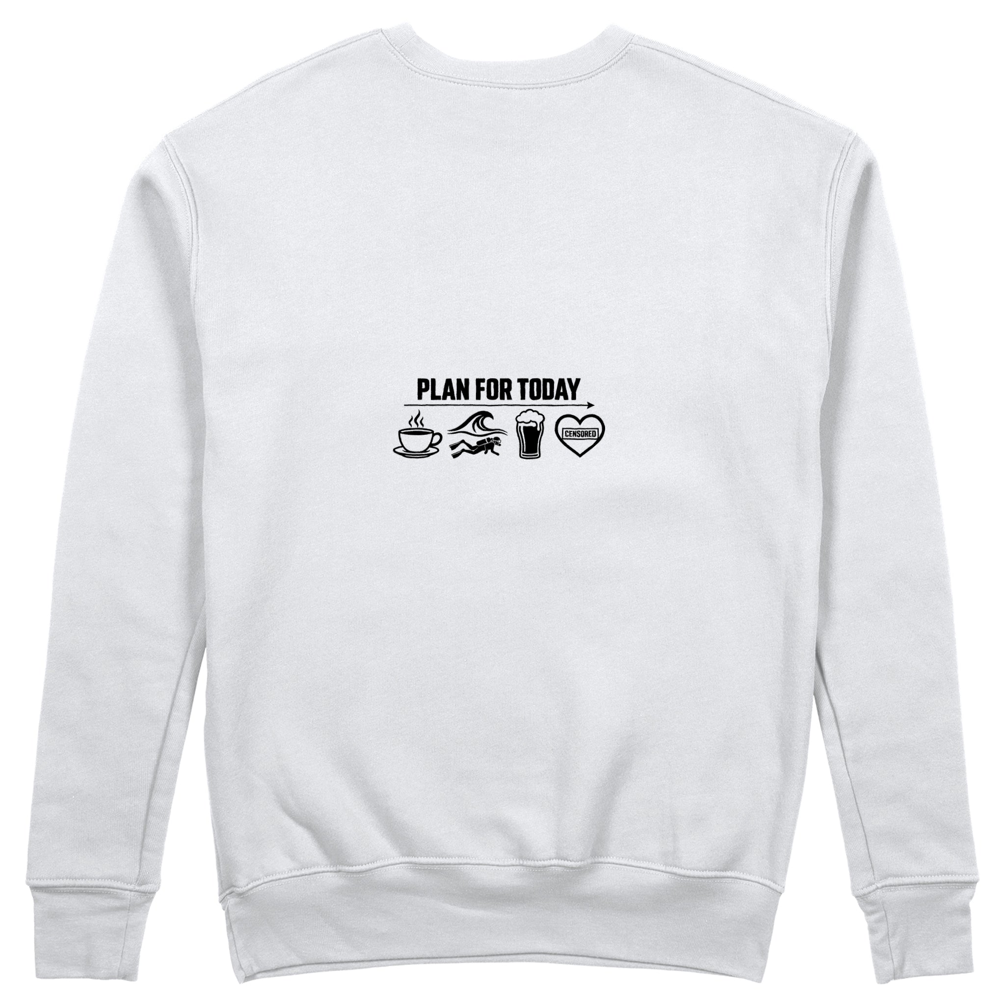 Plan for Today Sweatshirt – Beyaz – arka görünüm