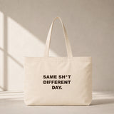 Same Sh*t Different Day Club Tote Bag