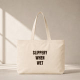 Slippery When Wet Club Tote Bag
