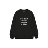 Nobody Sleeps Çocuk Sweatshirt — Siyah — ön görünüm
