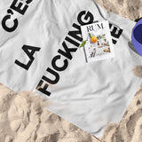 C'est Fucking La Vie Beach Towel