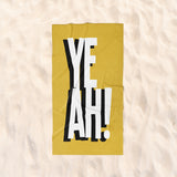 YEAH! Beach towel