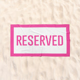 Pink Reserved Beach Towel