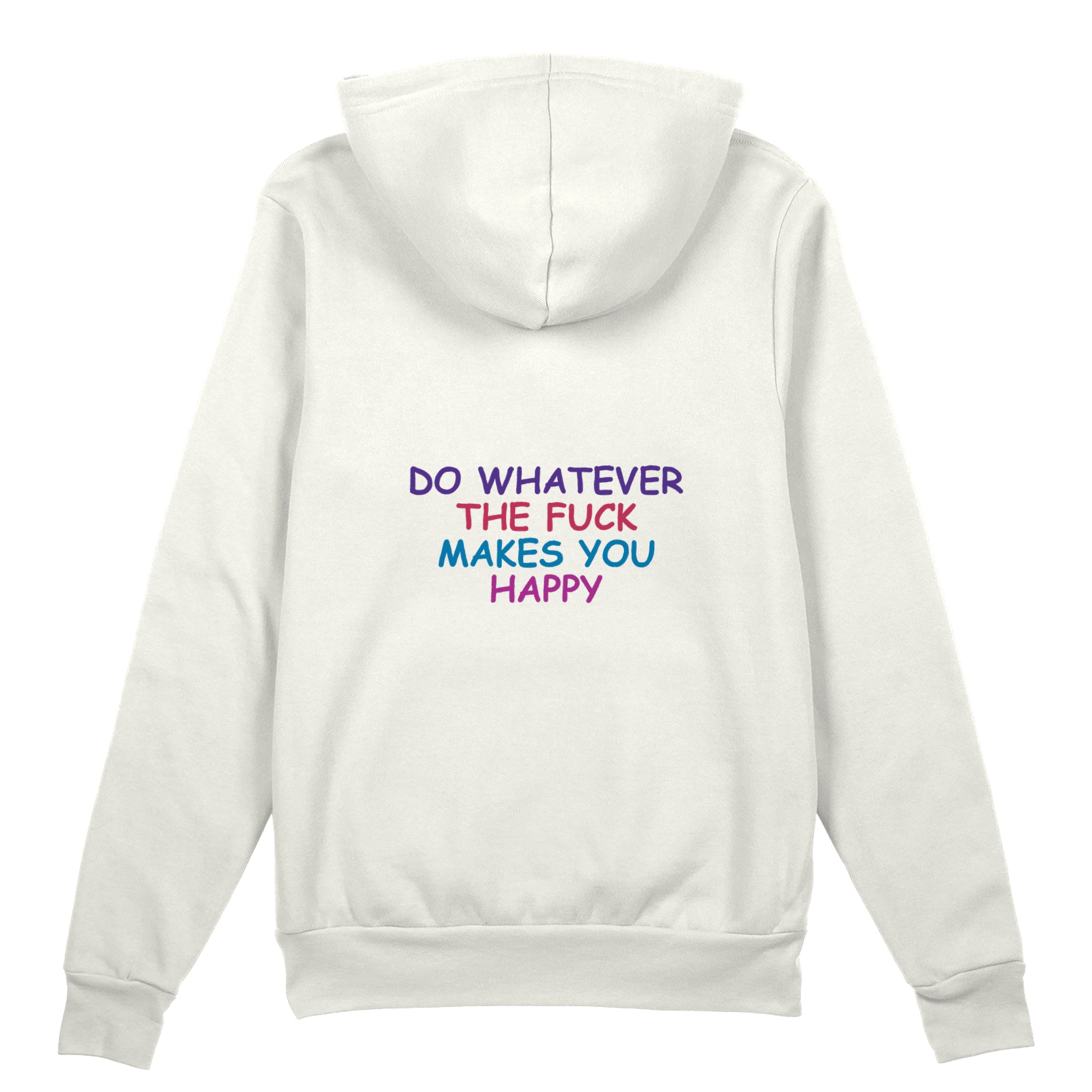 Do Whatever the Fuck Makes You Happy Oversize Hoodie – Beyaz – arka görünüm