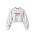 Do Whatever the Fuck Makes You Happy Oversize Crop Sweatshirt – Beyaz – ön görünüm