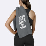 Your Only Limit is You / Gri Beyaz Spor Havlusu