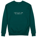 All I Need Is U Sweatshirt - Koyu Yeşil - ön görünüm