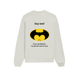 Gay Test - Batman Oversize Sweatshirt — Beyaz — Arka baskı