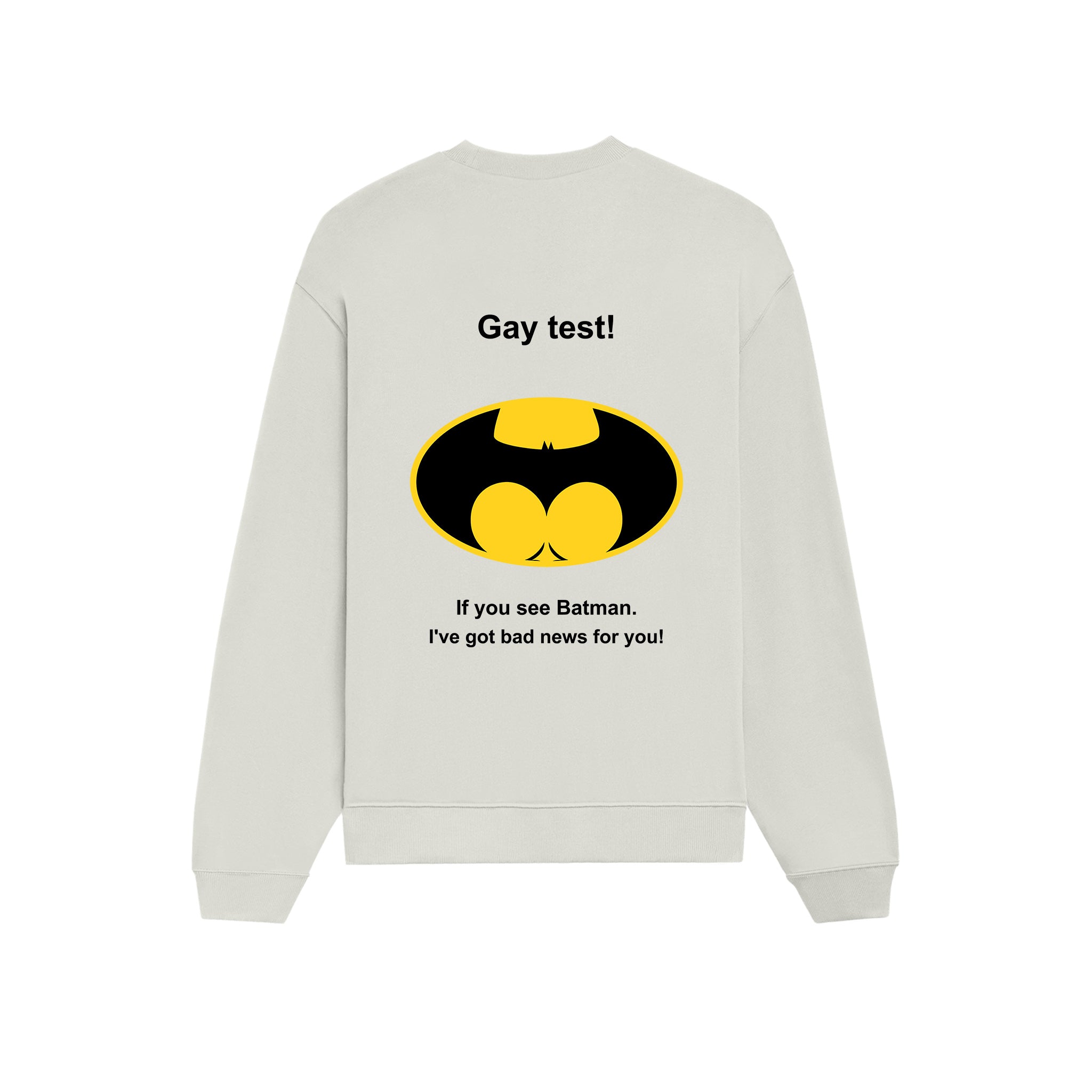 Gay Test - Batman Oversize Sweatshirt — Beyaz — Arka baskı