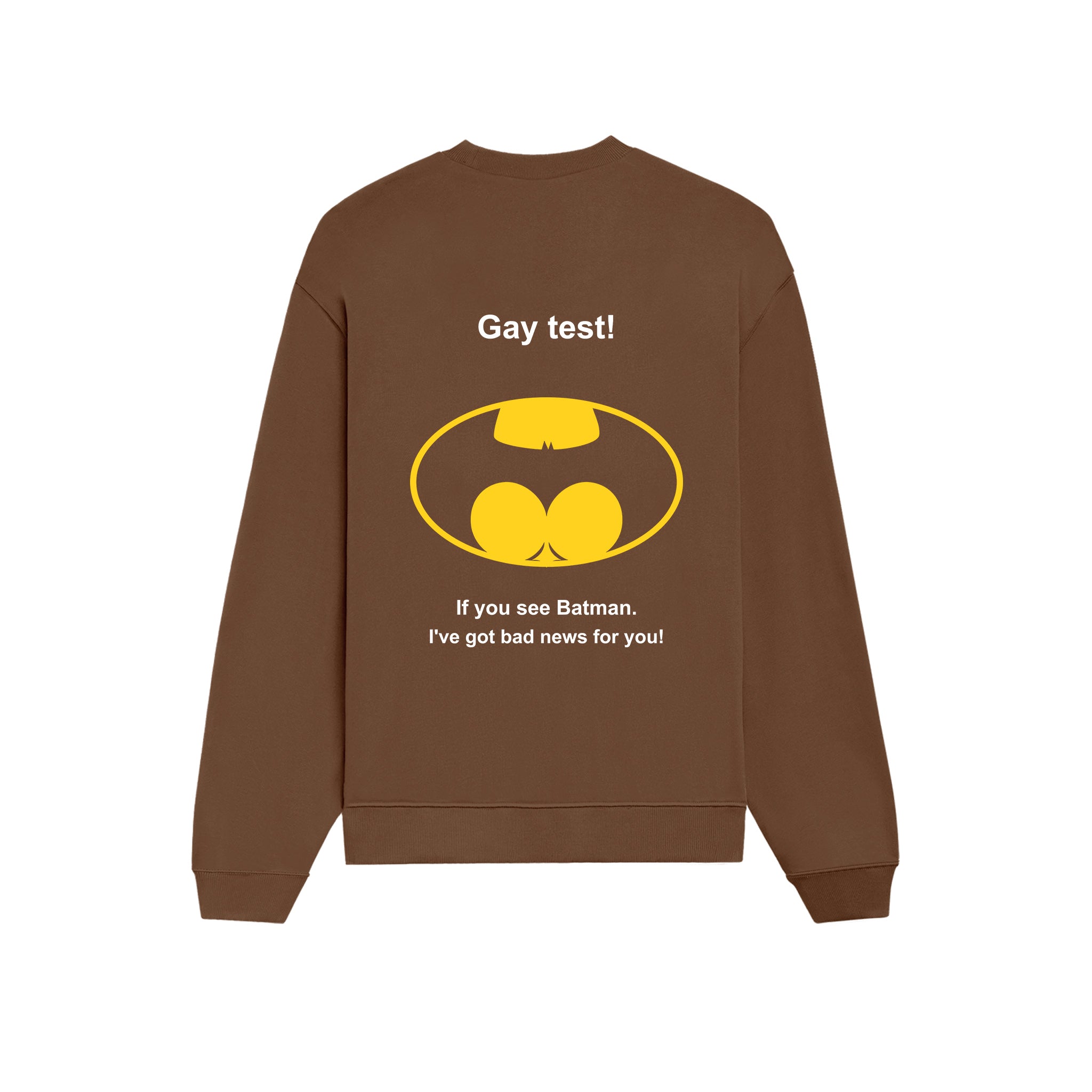 Gay Test - Batman Oversize Sweatshirt — Kahverengi — Arka baskı