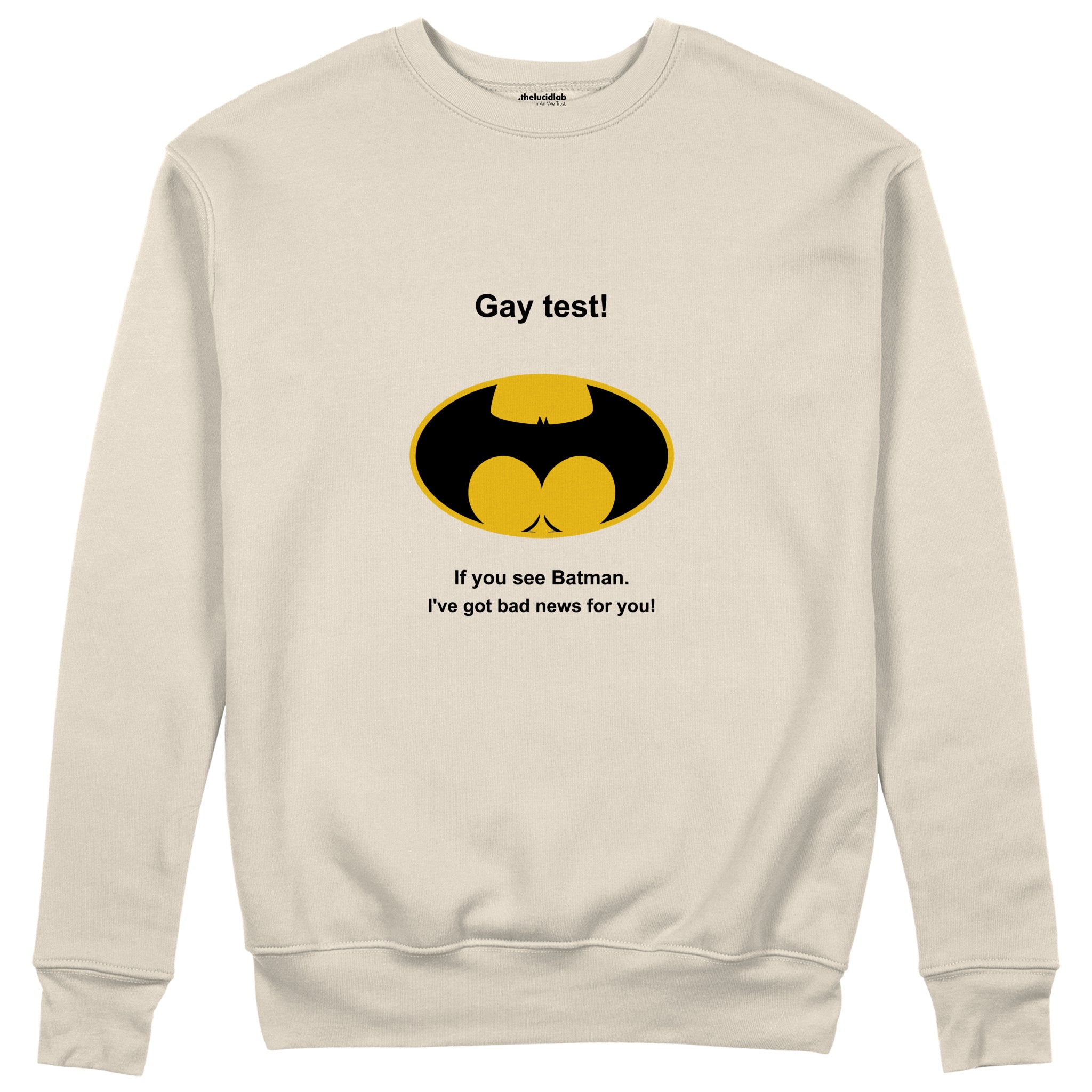 Gay Test - Batman Sweatshirt — Bej — Arka baskı