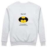Gay Test - Batman Sweatshirt — Beyaz — Arka baskı
