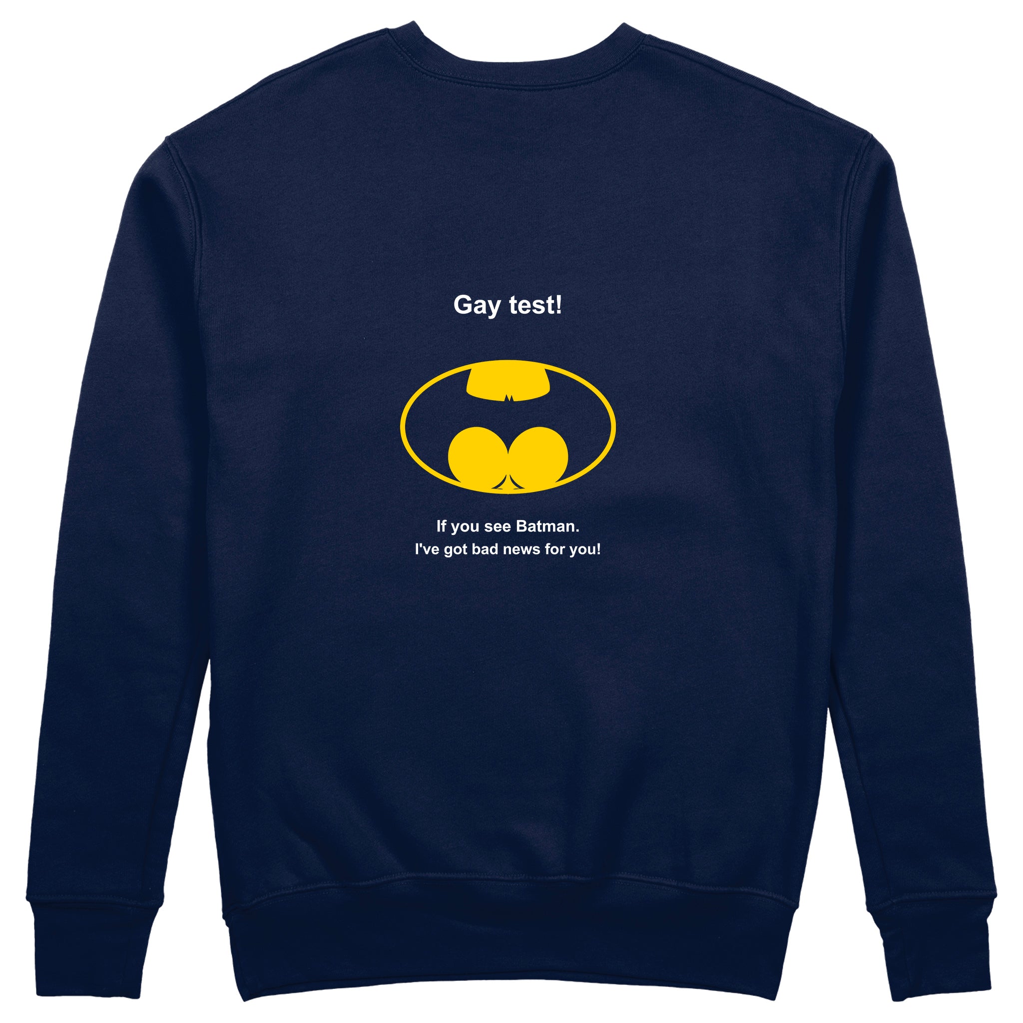 Gay Test - Batman Sweatshirt — Lacivert — Arka baskı