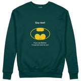 Gay Test - Batman Sweatshirt — Koyu Yeşil — Ön görünüm