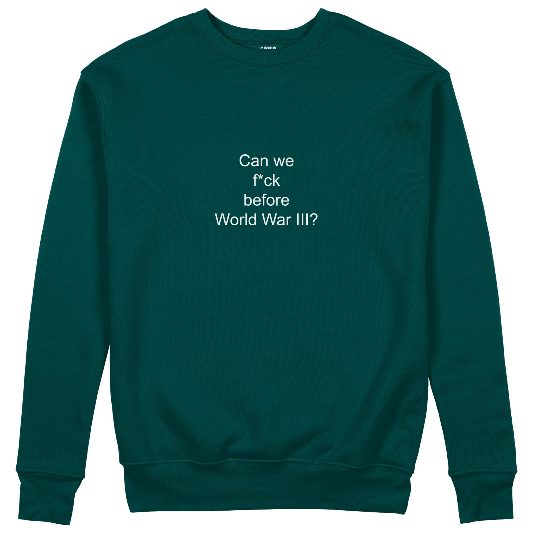 Before World War 3 Sweatshirt - Koyu Yeşil - ön görünüm