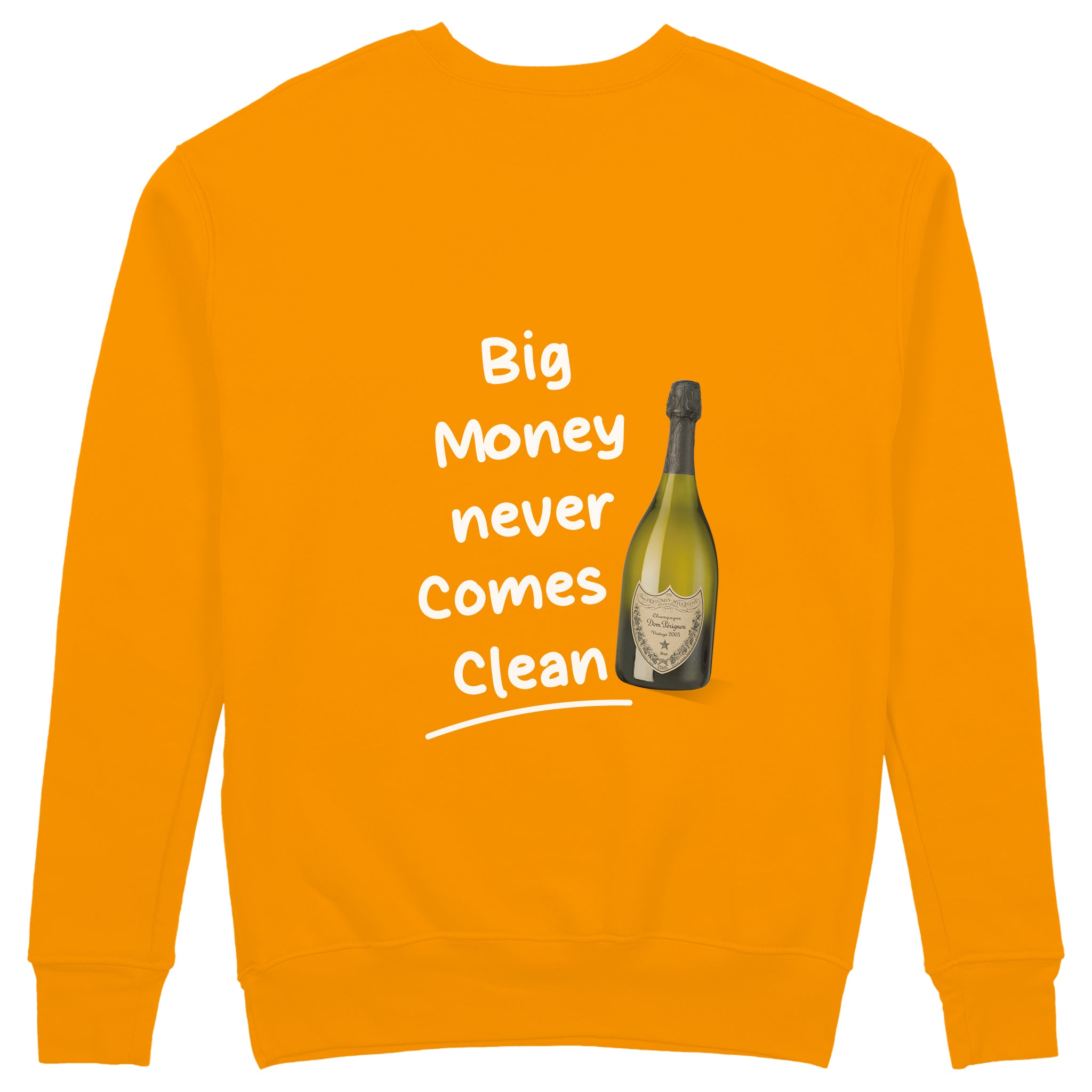 Big Money Never Comes Clean Sweatshirt - Turuncu - arka görünüm