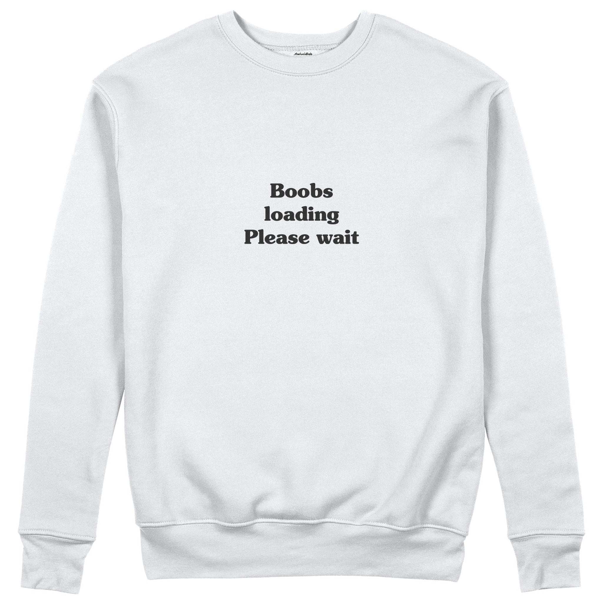 Boobs Loading Please Wait Sweatshirt - Beyaz - ön görünüm