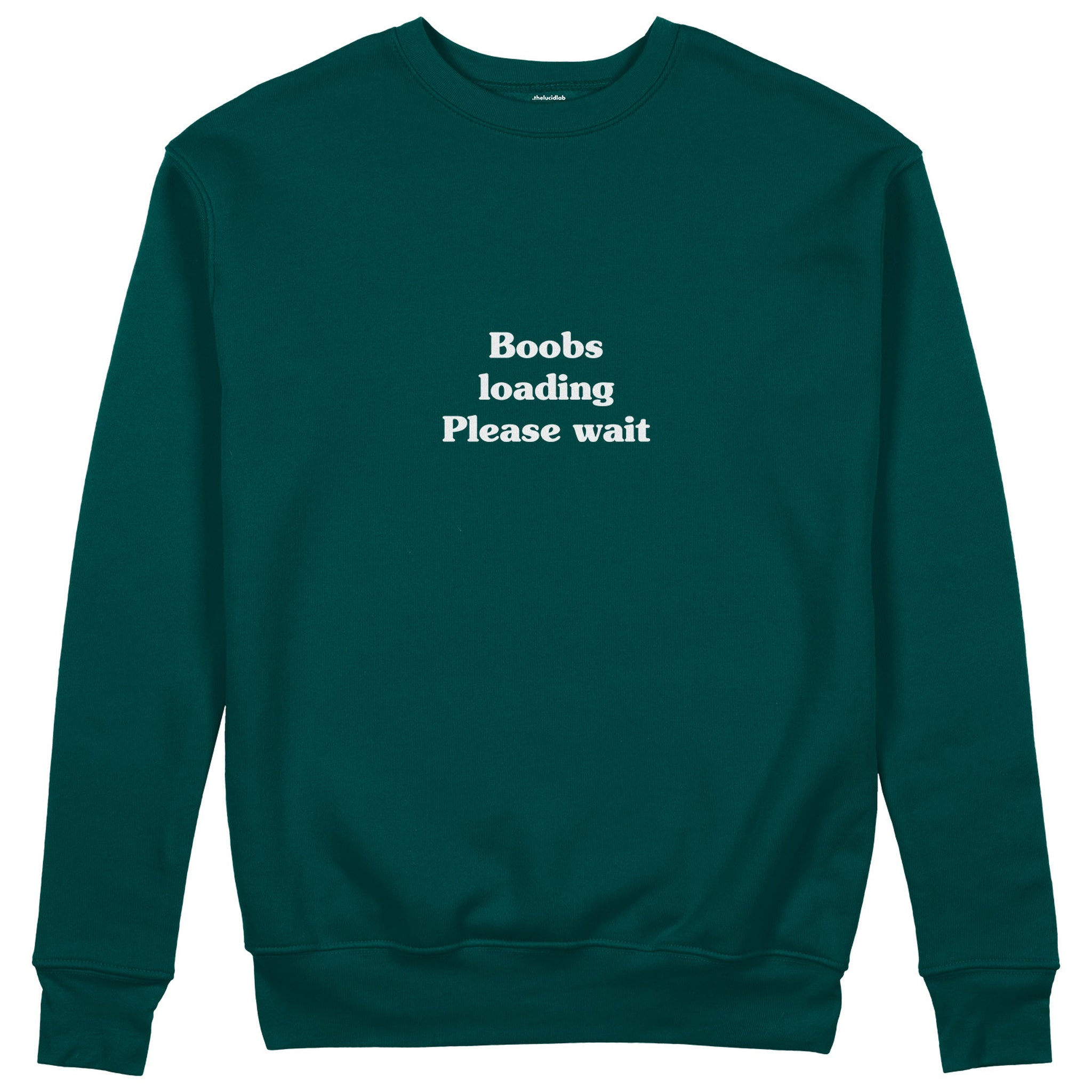 Boobs Loading Please Wait Sweatshirt - Koyu Yeşil - ön görünüm