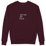 Sit On My Face Sweatshirt — Bordo — Görsel 1
