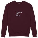 Sit On My Face Sweatshirt — Bordo — Görsel 1
