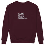 Buy Me Lingerie Sweatshirt — Bordo — Görsel 1