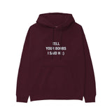 Tell Your Boobs Hoodie — Bordo — Görsel 1