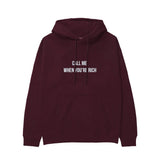 Call Me When You’re Rich Hoodie — Bordo — Görsel 1
