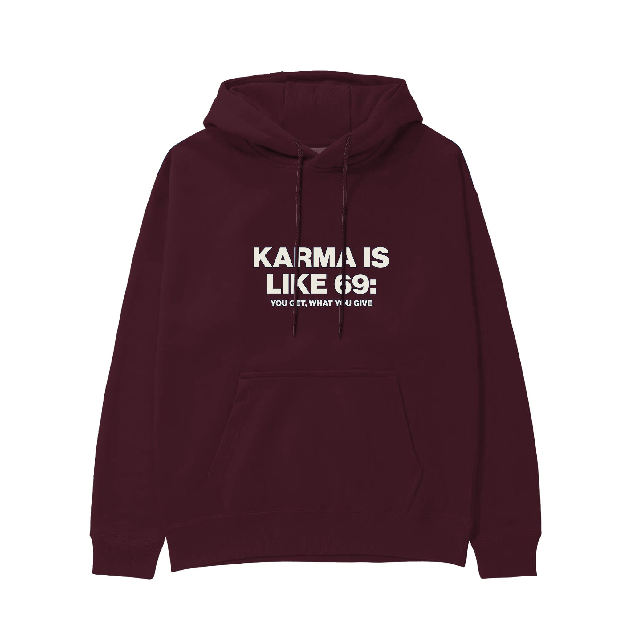 Karma Is Like 69 Hoodie — Bordo — Görsel 1