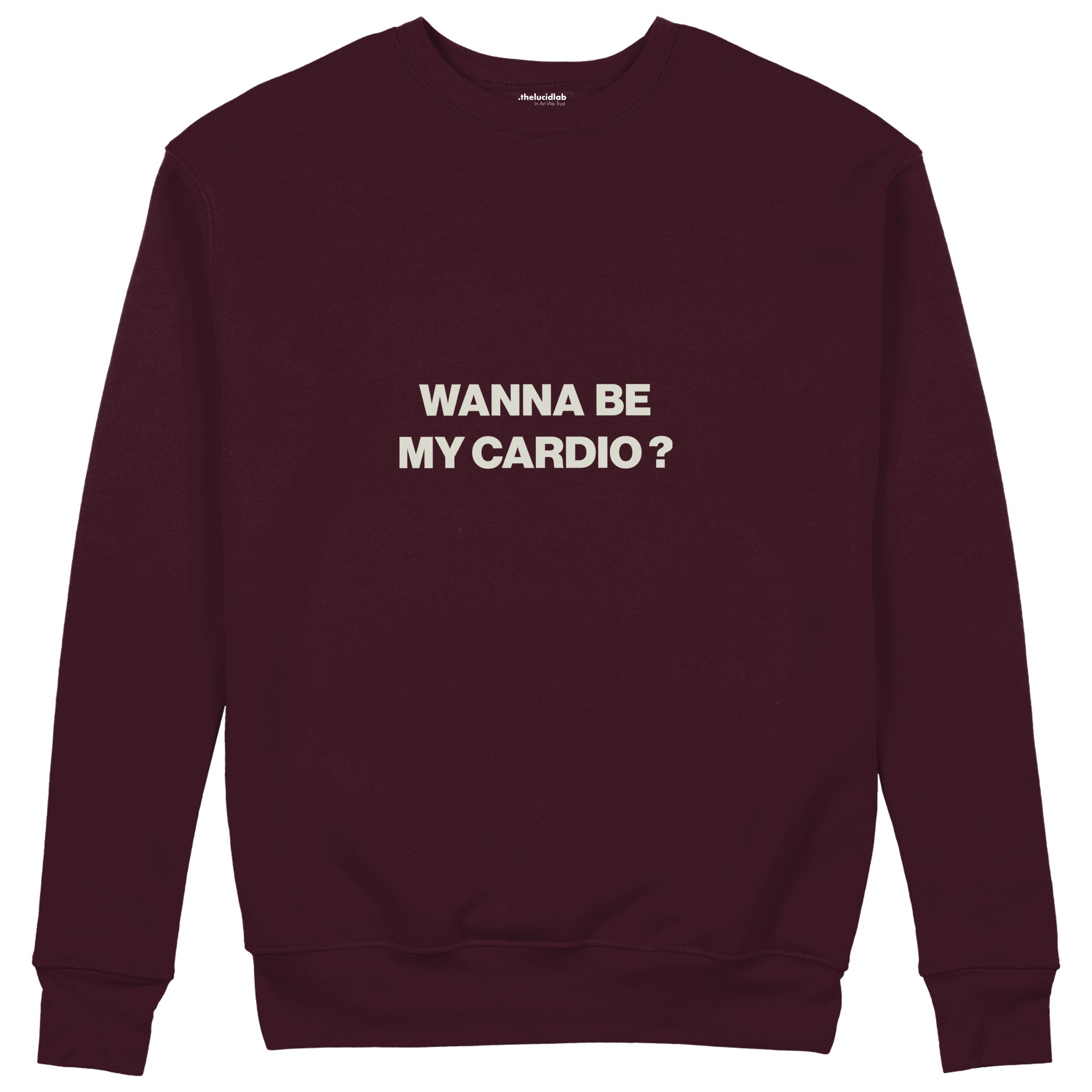 Wanna Be My Cardio Sweatshirt — Bordo — Ön