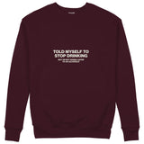 Stop Drinking Sweatshirt — Bordo — Ön