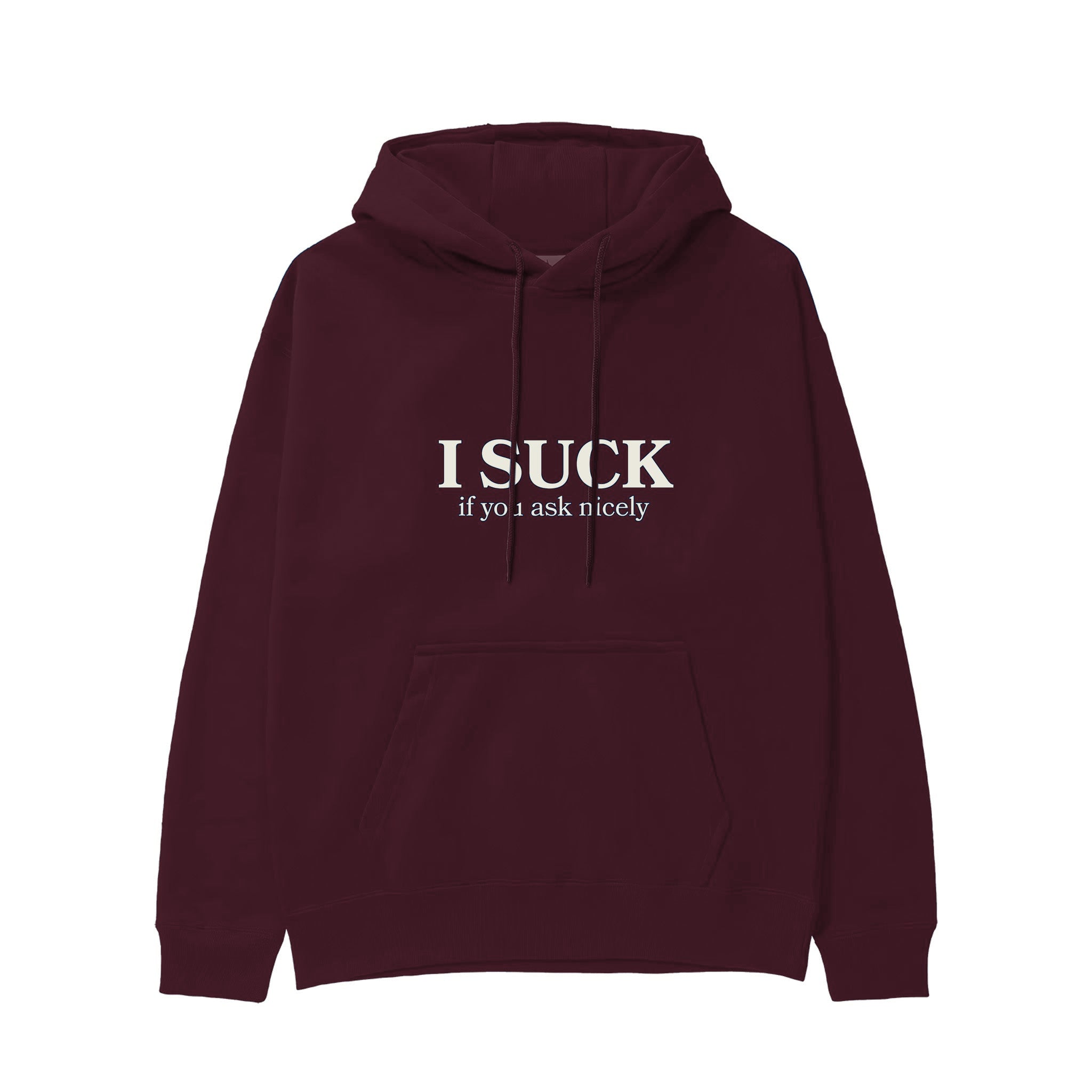 If You Ask Nicely Hoodie — Bordo — Görsel 1