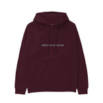 I Wanna Fuck You, You Already Know Hoodie — Bordo — Görsel 1