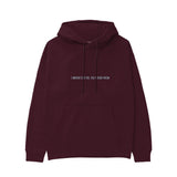 I Wanna Fuck You, You Already Know Hoodie — Bordo — Görsel 1