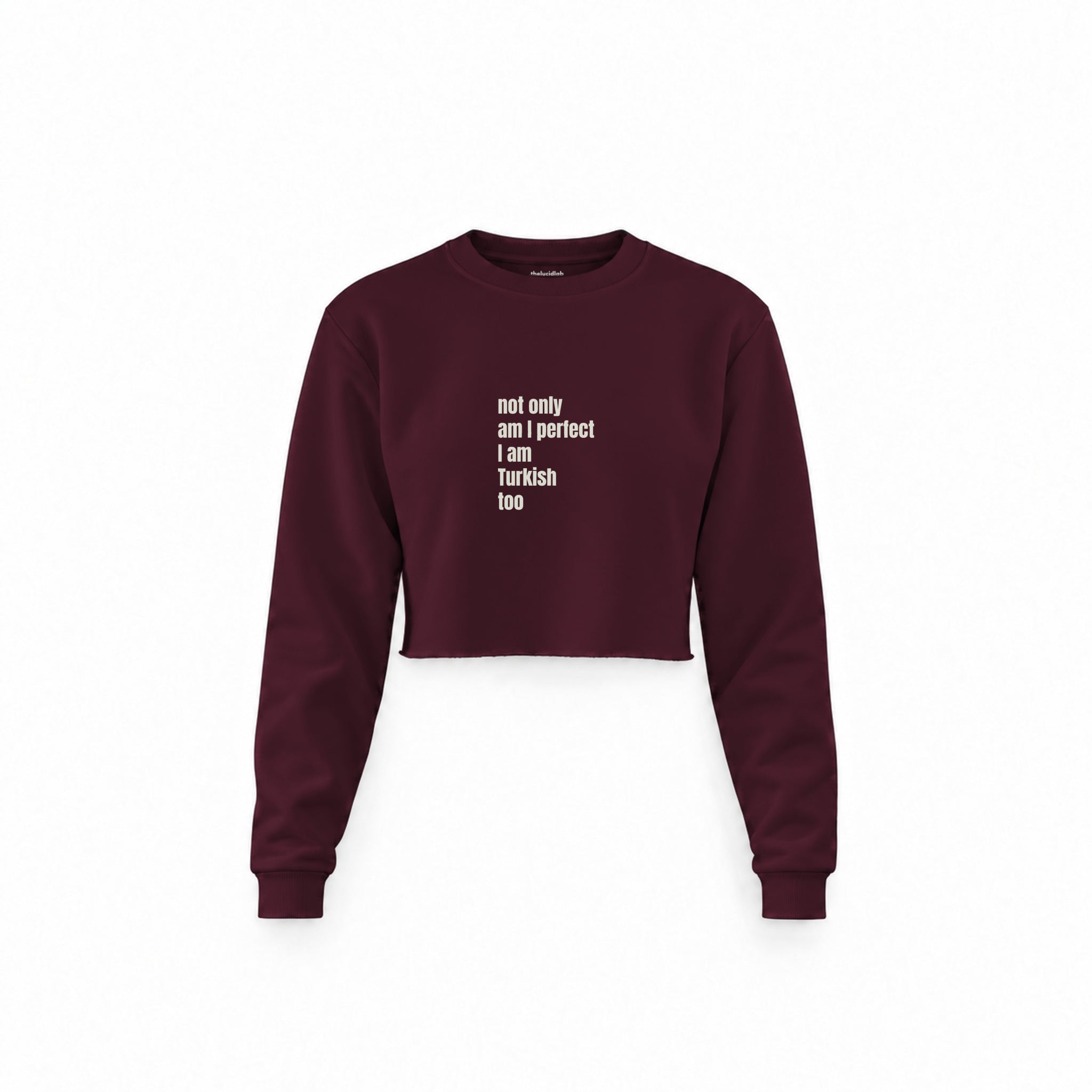 I Am Turkish Too Crop Sweatshirt — Bordo — Ön